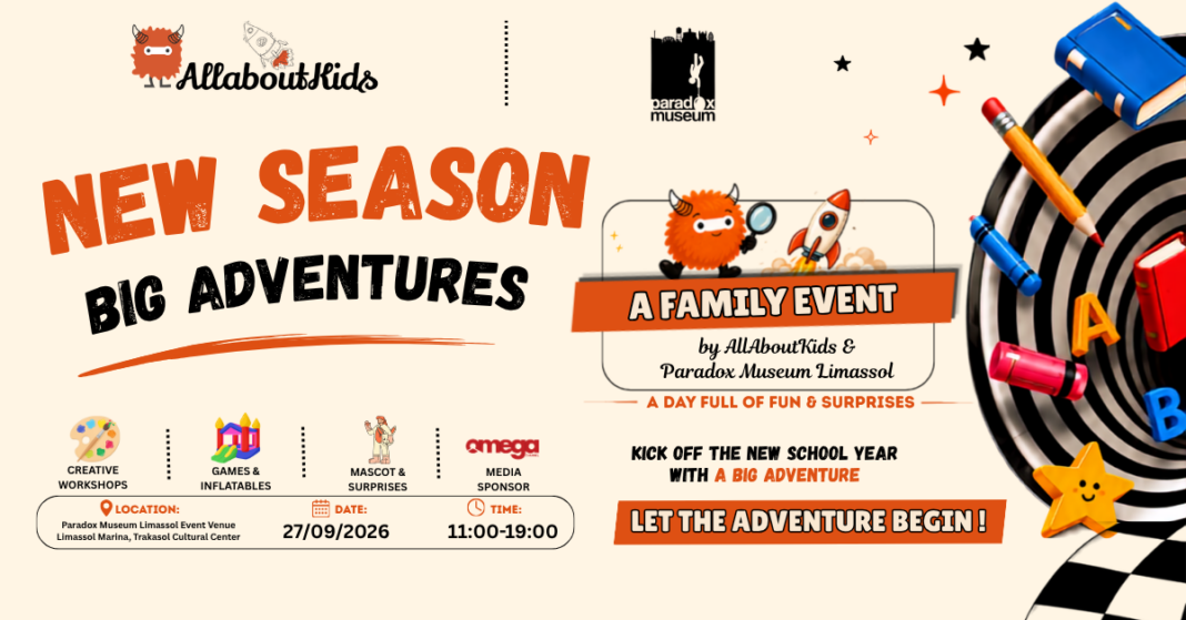 New Season, Big Adventures: Μια μεγάλη οικογενειακή γιορτή έρχεται στη Λεμεσό από το Paradox Museum Limassol & την AllAboutKids